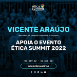 Vicente Araújo apoia o Ética Summit